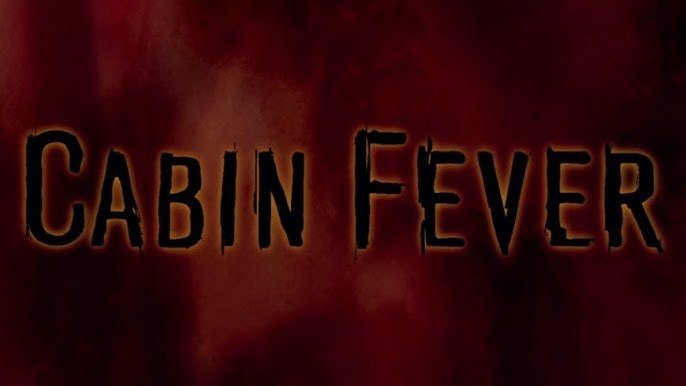 Cabin-Fever-(2003)