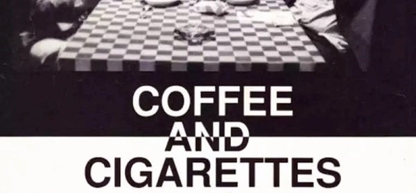 Coffee-and-Cigarettes-(2004)