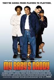 My Babies Daddy (2004)