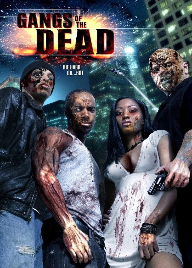 Gangs of the Dead (2006)